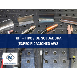 KIT – TIPOS DE SOLDADURA, ESPECIFICACIONES (NORMAS AWS)