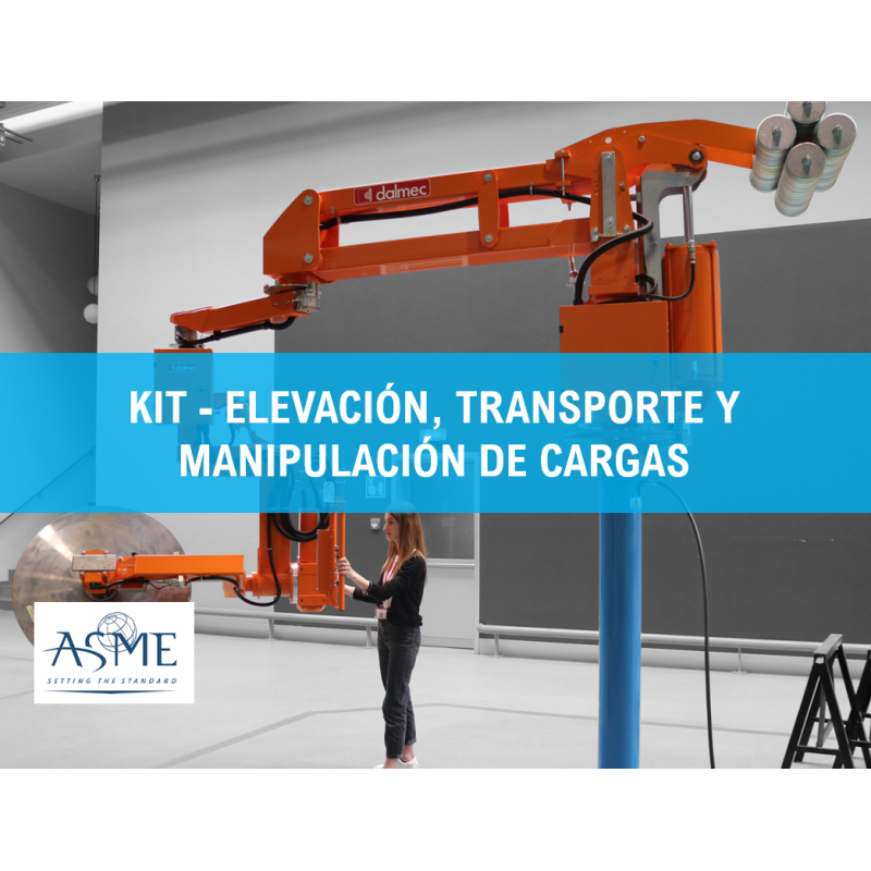 KIT - ELEVACIÓN, TRANSPORTE Y MANIPULACIÓN DE CARGAS (NORMAS ASME)