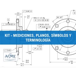 KIT - MEDICIONES, PLANOS, SÍMBOLOS Y TERMINOLOGÍA (NORMAS ASME)