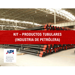 KIT – PRODUCTOS TUBULARES (NORMAS API)