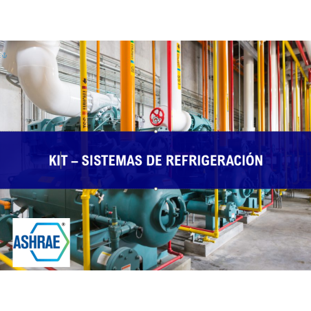 KIT – SISTEMAS DE REFRIGERACIÓN (NORMAS ASHRAE)