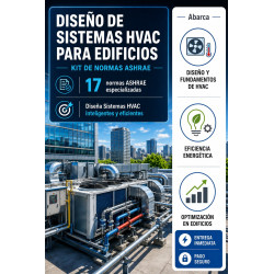 KIT - DISEÑO DE SISTEMAS HVAC PARA EDIFICIOS Y EFICIENCIA ENERGÉTICA (NORMAS ASHRAE)